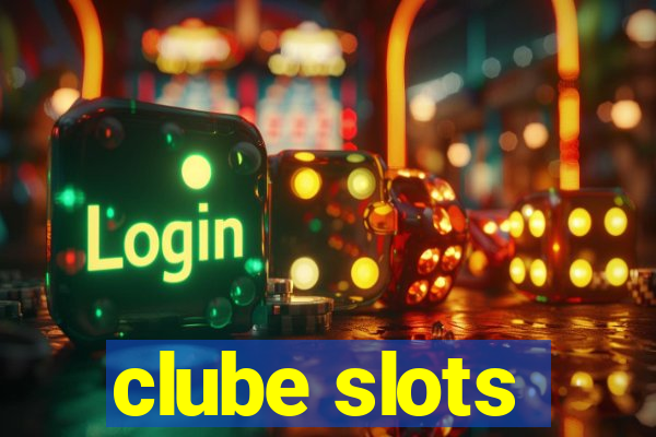 clube slots